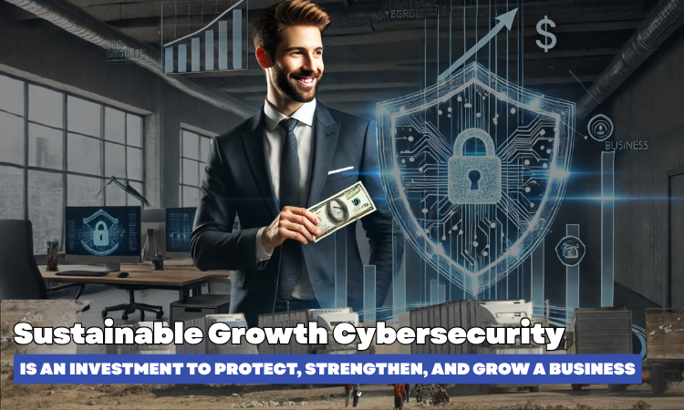 Sustainable Growth Cybersecurity