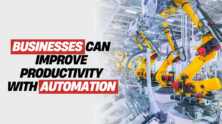 Improve Productivity with Automation